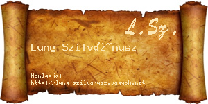 Lung Szilvánusz névjegykártya